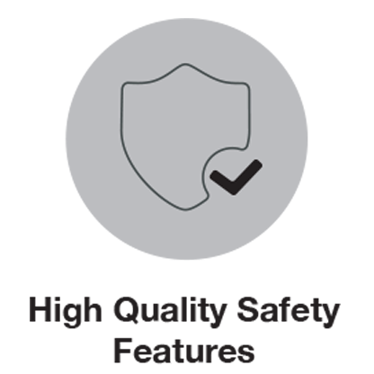 High qualilty safety features